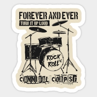 forever cannibal corpse Sticker